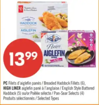 Pharmaprix PC Filets Breaded Haddock Fillets HIGH LINER English Style Battered Haddock offer