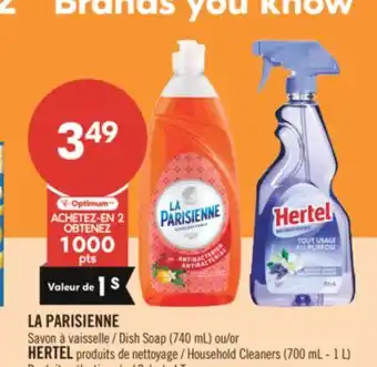 Pharmaprix LA PARISIENNE Dish Soap (740 mL) or HERTEL Household Cleaners (700 mL - 1 L) offer