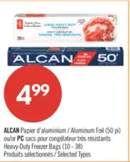 Pharmaprix ALCAN Aluminum Foil (50 pi) or PC Heavy-Duty Freezer Bags (10 - 38) offer