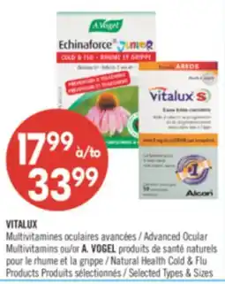 Pharmaprix VITALUX Advanced Ocular Multivitamins or A. VOGEL Natural Health Cold & Flu offer