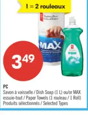 Pharmaprix Dish Soap (1 L) or MAX Paper Towels 1 Roll offer