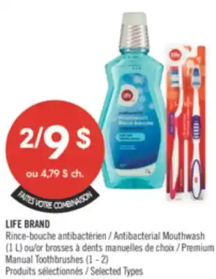 Pharmaprix LIFE BRAND Antibacterial Mouthwash (1 L) or Premium Manual Toothbrushes (1 - 2) offer