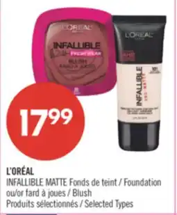 Pharmaprix L'ORÉAL INFALLIBLE MATTE Foundation or Blush offer