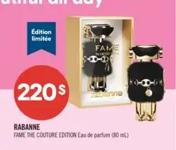 Pharmaprix RABANNE FAME THE COUTURE EDITION Eau de parfum offer