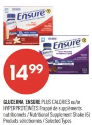 Pharmaprix GLUCERNA, ENSURE PLUS CALORIES or HYPERPROTÉINÉES Nutritional Supplement Shake offer