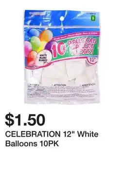 Dollarama CELEBRATION 12 White Balloons 10PK offer