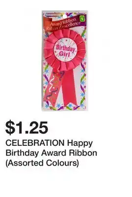 Dollarama CELEBRATION Happy Birthday Award Ribbon (Assorted Colours) offer