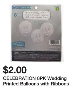 Dollarama CELEBRATION 8PK Wedding Printed Balloons with Ribbons offer