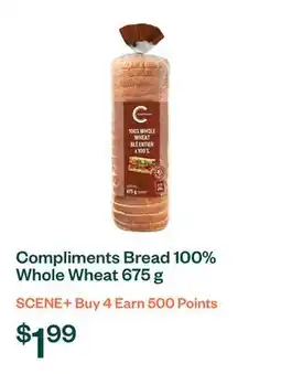 Voilà Compliments Bread 100% Whole Wheat 675 g offer