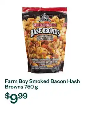 Voilà Farm Boy Smoked Bacon Hash Browns 750 g offer