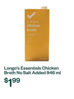 Voilà Longo's Essentials Chicken Broth No Salt Added 946 ml offer