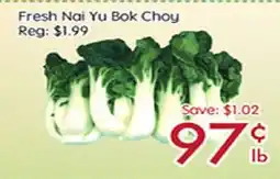 Sunny Food Mart Fresh Nai Yu Bok Choy offer