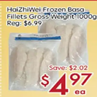 Sunny Food Mart HaiZhiWei Frozen Basa Fillets Gross Weight offer