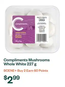 Voilà Compliments Mushrooms Whole White 227 g offer