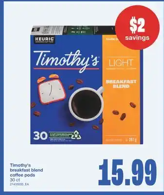 Wholesale Club TIMOTHY'S BREAKFAST BLEND COFFEE PODS, 30 CT offer