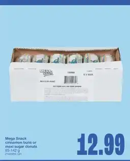 Wholesale Club MEGA SNACK CINNAMON BUNS OR MAXI SUGAR DONUTS, 85-142 g offer