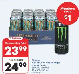 Wholesale Club MONSTER, FULL THROTTLE, NOS OR REIGN ENERGY DRINKS, 12 x 458-550 mL offer