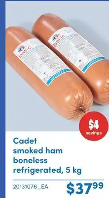 Wholesale Club CADET SMOKED HAM BONELESS, 5 kg offer