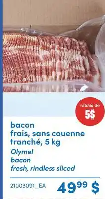 Wholesale Club OLYMEL BACON, 5KG offer