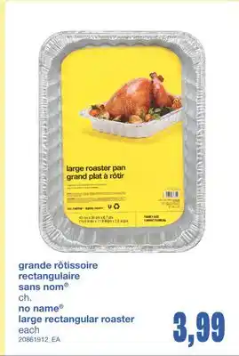 Wholesale Club NO NAME LARGE RECTANGULAR ROASTER offer