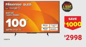 Visions Electronics Hisense 100 QLED NATIVE 144Hz PANEL QD7N Smart TV offer