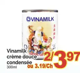 T&T Supermarket VINAMILK CRÈME DOUCE CONDENSÉE 300ML offer