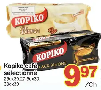 T&T Supermarket KOPIKO CAFÉ SÉLECTIONNÉ 25GX30,27.5GX30, 30GX30 offer