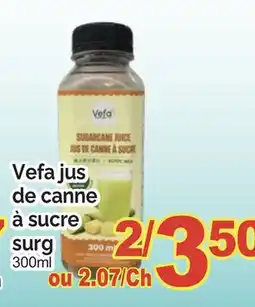 T&T Supermarket VEFA JUS DE CANNE À SUCRE SURG 300ml offer