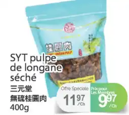 T&T Supermarket SYT PULPE DE LONGANE SÉCHÉ, 400G offer