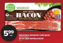 Metro Irresistibles artisan dry cured bacon or life smart naturalia bacon offer