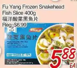 Foody Mart Fu Yang Frozen Snakehead Fish Slice offer