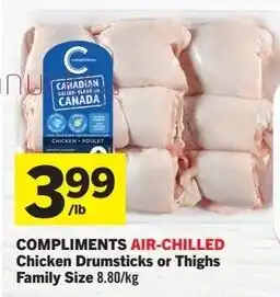 Co-op Atlantic Compliments air-chilled chicken drumsticks or thighs family size offer