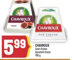 Marché Adonis CHAVROUX GOAT CHEESE offer