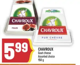 Marché Adonis CHAVROUX GOAT CHEESE offer