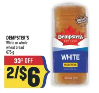 Marché Adonis DEMPSTER'S White or whole wheat bread offer