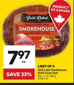 Giant Tiger Gold Label Smokehouse black forest ham offer