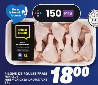 IGA PRIX CLUB FRESH CHICKEN DRUMSTICKS offer