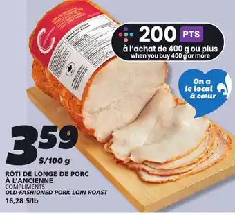 IGA COMPLIMENTS OLD-FASHIONED PORK LOIN ROAST offer