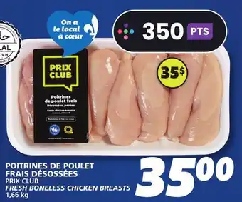 IGA PRIX CLUB FRESH BONELESS CHICKEN BREASTS offer