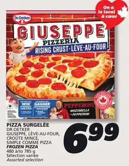 IGA DR.OETKER GIUSEPPE, LÈVE-AU-FOUR, CROÛTE MINCE, SIMPLE COMME PIZZA offer