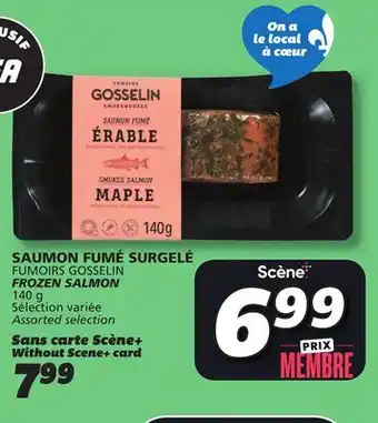 IGA FUMOIRS GOSSELIN FROZEN SALMON offer