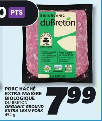 IGA DU BRETON ORGANIC GROUND EXTRA LEAN PORK offer