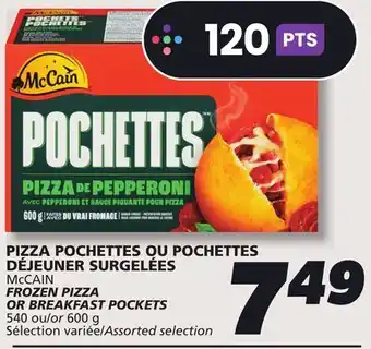 IGA McCAIN FROZEN PIZZA OR BREAKFAST POCKETS offer