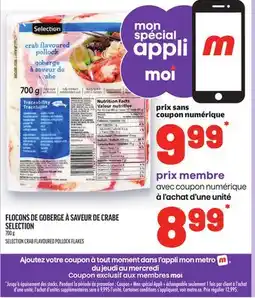 Metro FLOCONS DE GOBERGE À SAVEUR DE CRABE SELECTION | SELECTION CRAB FLAVOURED POLLOCK FLAKES offer