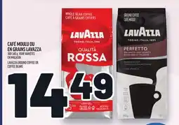 Metro CAFÉ MOULU OU EN GRAINS LAVAZZA | LAVAZZA GROUND COFFEE OR COFFEE BEANS offer