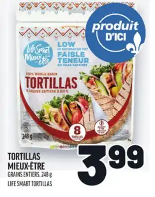 Metro TORTILLAS MIEUX-ÊTRE | LIFE SMART TORTILLAS offer