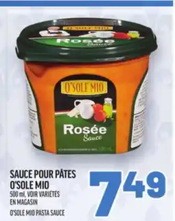 Metro SAUCE POUR PÂTES O'SOLE MIO | O'SOLE MIO PASTA SAUCE offer