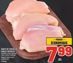 Metro HAUTS DE CUISSES DE POULET DÉSOSSÉS | BONELESS CHICKEN THIGHS offer