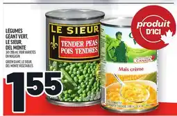 Metro LÉGUMES GÉANT VERT, LE SIEUR, DEL MONTE | GREEN GIANT, LE SIEUR, DEL MONTE VEGETABLES offer