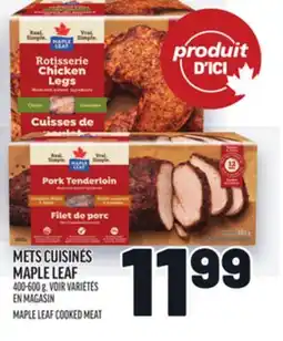 Metro METS CUISINÉS MAPLE LEAF | MAPLE LEAF COOKED MEAT offer